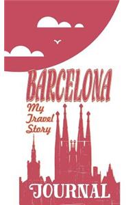 Barcelona - My Travel Story Journal