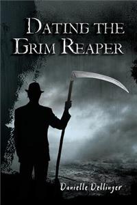 Dating the Grim Reaper
