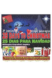 25 Days to Christmas. Bilingual Spanish-English