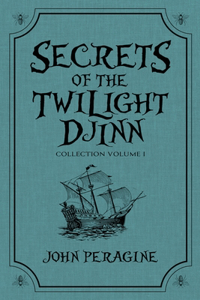 Secrets of the Twilight Djinn Collection