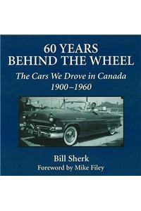 60 Years Behind the Wheel
