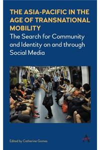 Asia-Pacific in the Age of Transnational Mobility