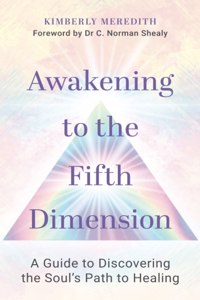 Awakening to the Fifth Dimension