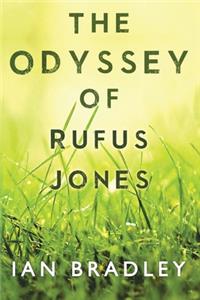 The Odyssey of Rufus Jones