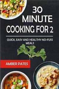 30 Minute Cooking for 2