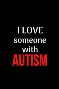 I Love Someone With Autism