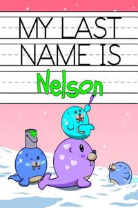 My Last Name is Nelson