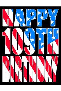 Happy 109th Birthday