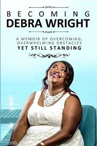 Becoming Debra Wright