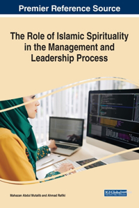 Role of Islamic Spirituality in the Management and Leadership Process
