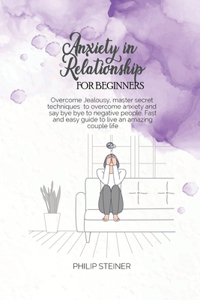 Anxiety In Relationship For Beginners
