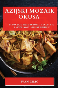 Azijski Mozaik Okusa