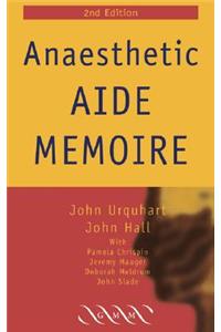 Anaesthetic Aide Memoire