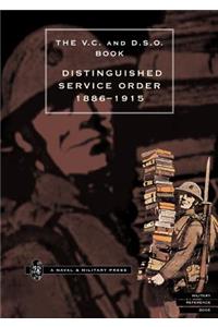 DISTINGUISHED SERVICE ORDER. 6TH SEPTEMBER 1886 to the 31st December 1915