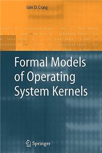 Formal Models of Operating System Kernels