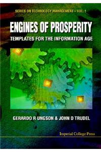 Engines of Prosperity: Templates for the Information Age