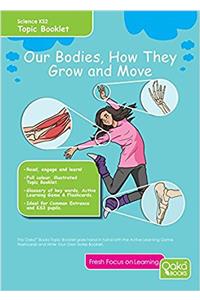 OUR BODIES HOW THEY GROW