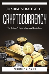 Trading Strategy for Cryptocurrencies