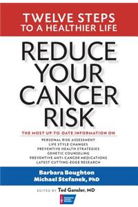 Reduce Your Cancer Risk