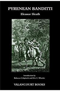 Pyrenean Banditti (200th Anniversary Edition)