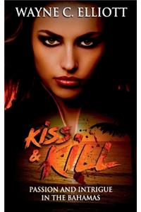 Kiss and Kill