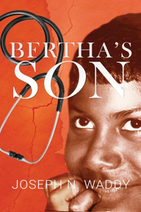 Bertha's Son