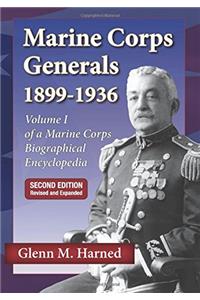Marine Corps Generals 1899-1936 Second Edition