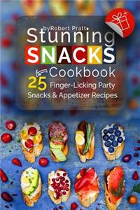 Stunning Snacks Cookbook