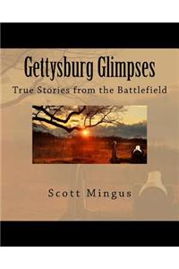 Gettysburg Glimpses