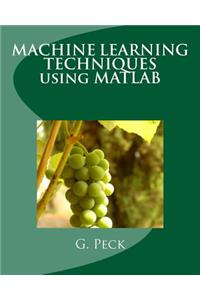 Machine Learning Techniques Using MATLAB