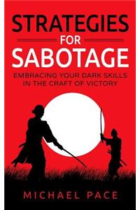 Strategies For Sabotage