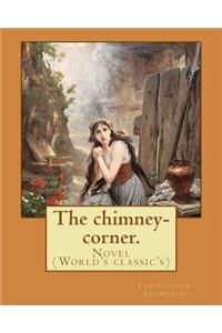 chimney-corner. By