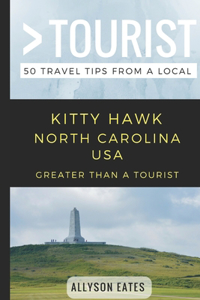 Greater Than a Tourist- Kitty Hawk North Carolina USA