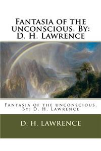 Fantasia of the unconscious. By