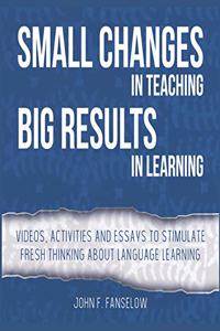 Small Changes in Teaching Big Results in Learning