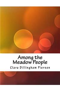 Among the Meadow People