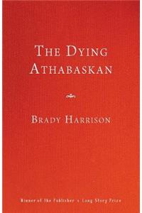 The Dying Athabaskan
