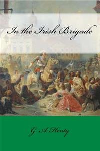 In the Irish Brigade