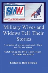 Military Wives and Widows Tell Their Stories: Society of Military Widows Book