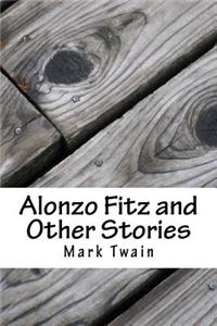 Alonzo Fitz and Other Stories