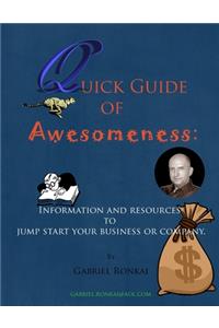 The Quick of Guide of Awesomeness
