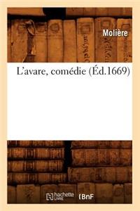 L'Avare, Comédie (Éd.1669)