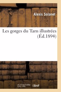 Les Gorges Du Tarn Illustrées