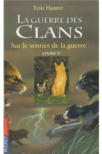 La guerre des clans Cycle I/Tome 5/Sur le sentier de la guerre