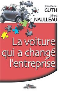 La voiture qui a changé l'entreprise