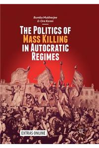 Politics of Mass Killing in Autocratic Regimes