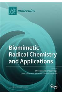 Biomimetic Radical Chemistry and Applications