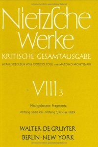 Nachgelassene Fragmente Anfang 1888 - Anfang Januar 1889