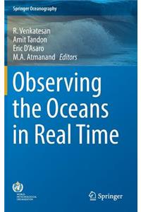 Observing the Oceans in Real Time