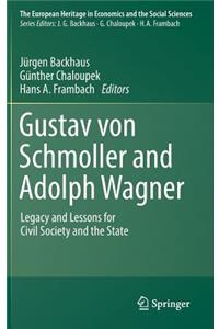 Gustav Von Schmoller and Adolph Wagner
